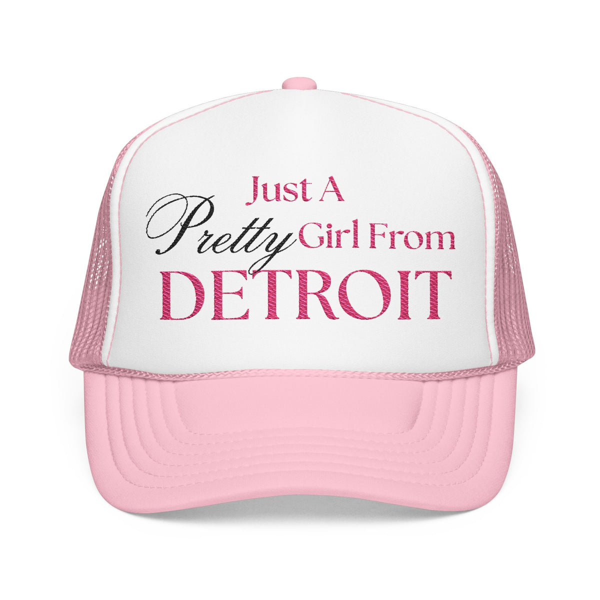 Just a Pretty Girl From Detroit Foam Trucker Hat