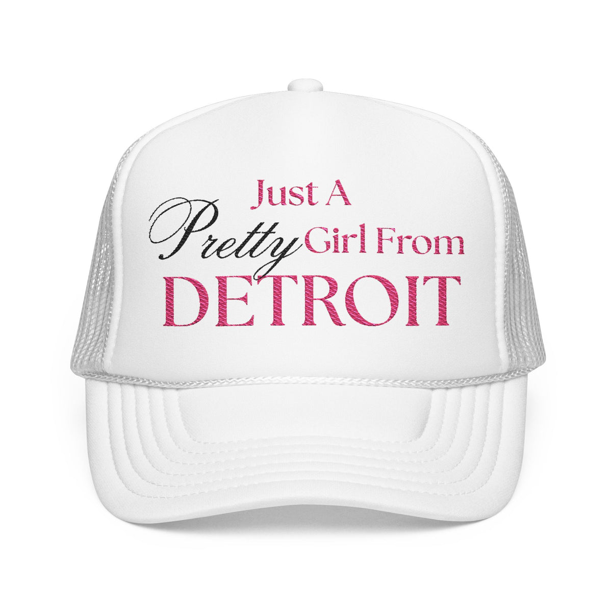 Just a Pretty Girl From Detroit Foam Trucker Hat