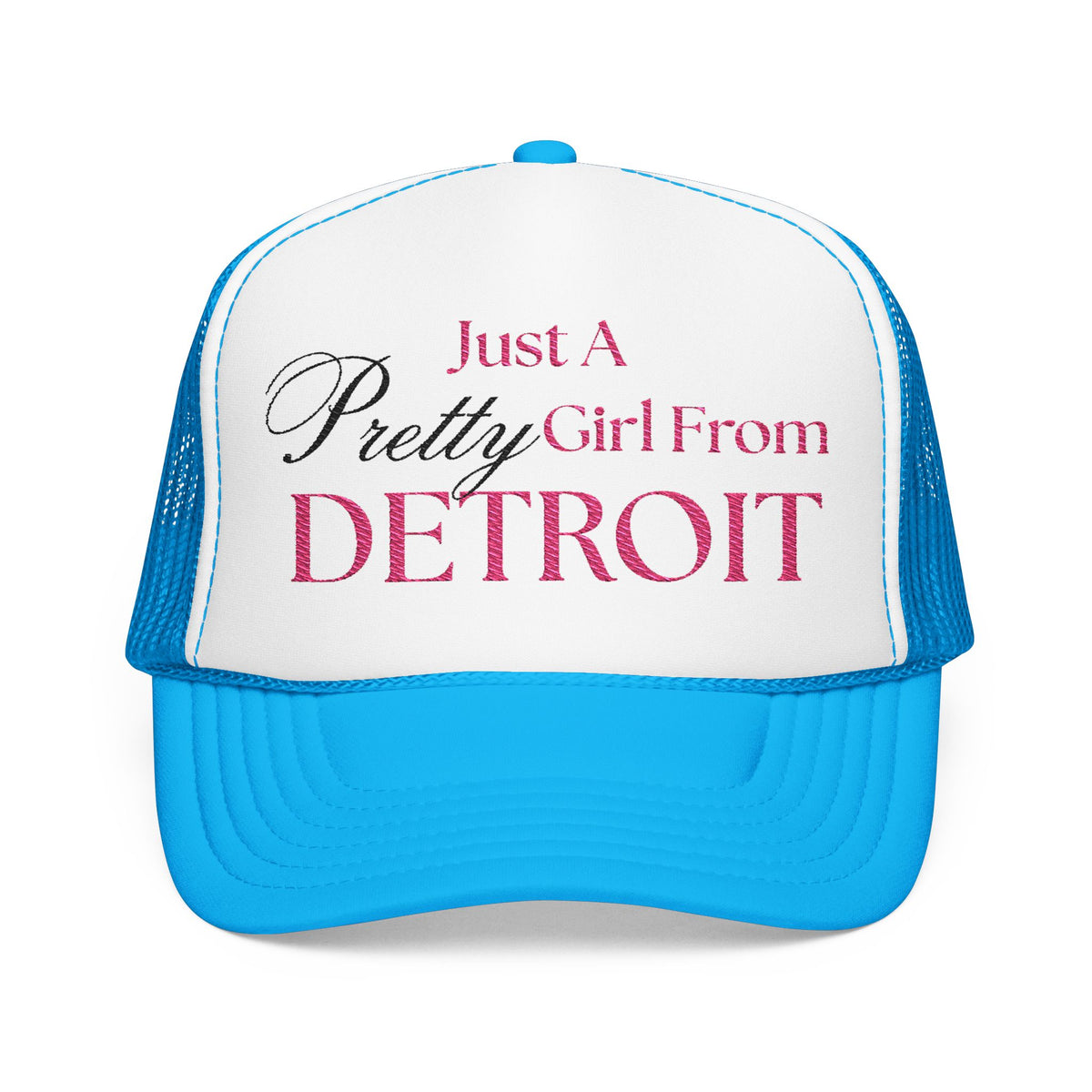 Just a Pretty Girl From Detroit Foam Trucker Hat