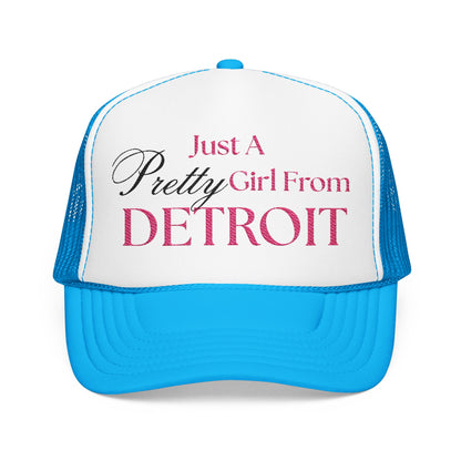Just a Pretty Girl From Detroit Foam Trucker Hat