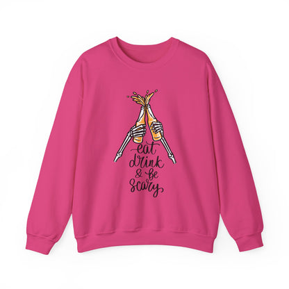 Sweatshirt — Eat, Drink & Be Scary Skeleton Cheers Halloween Crewneck