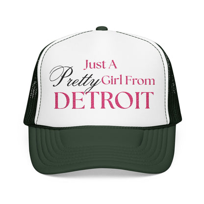 Just a Pretty Girl From Detroit Foam Trucker Hat